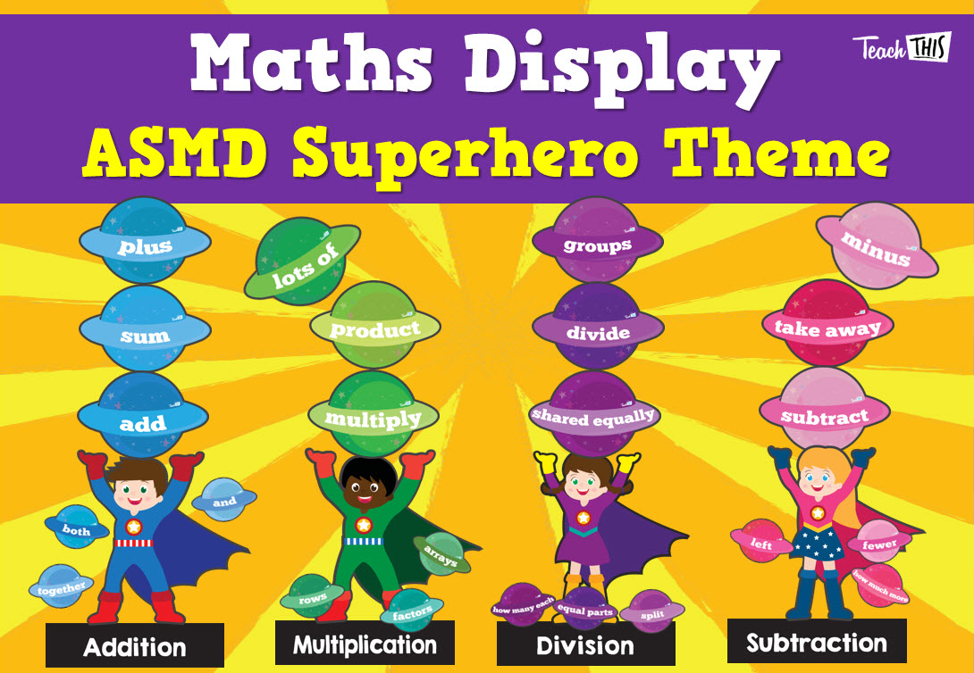 Maths Display - ASMD Superheroes