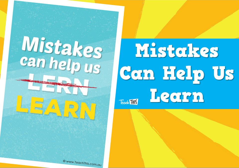 Mistakes Can Help Us Learn - Poster