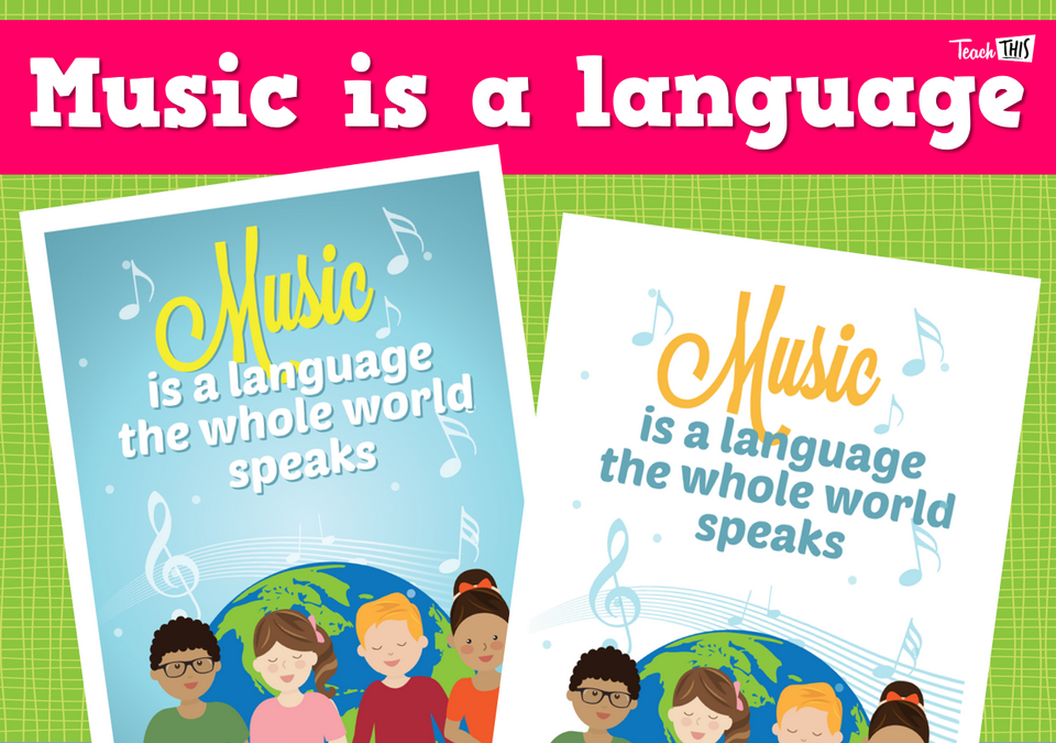 Music is a language Poster