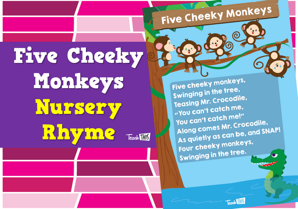 Nursery Rhymes - Five Cheeky Monkeys
