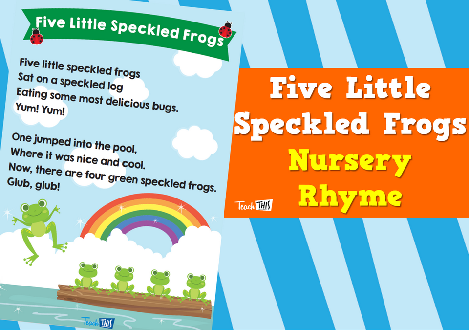 Nursery Rhymes - Five Little Speckled Frogs