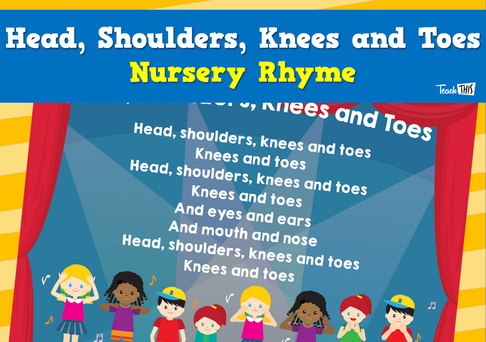 Nursery Rhymes - Head, Shoulders, Knees And Toes