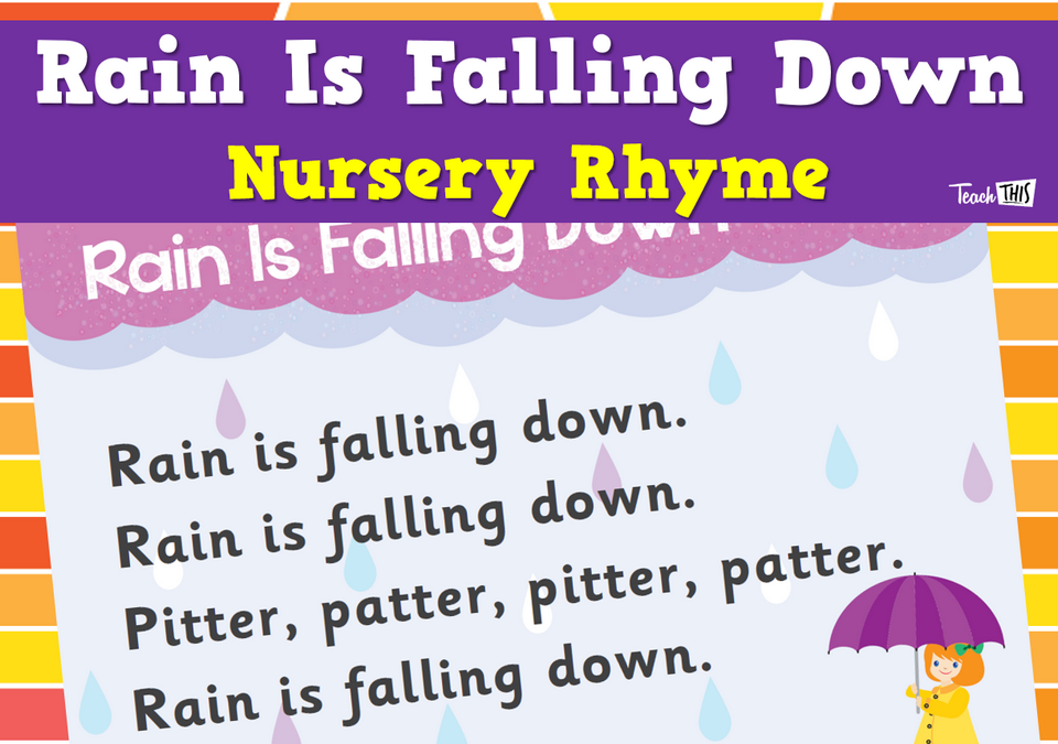 Nursery Rhymes - Rain Is Falling Down