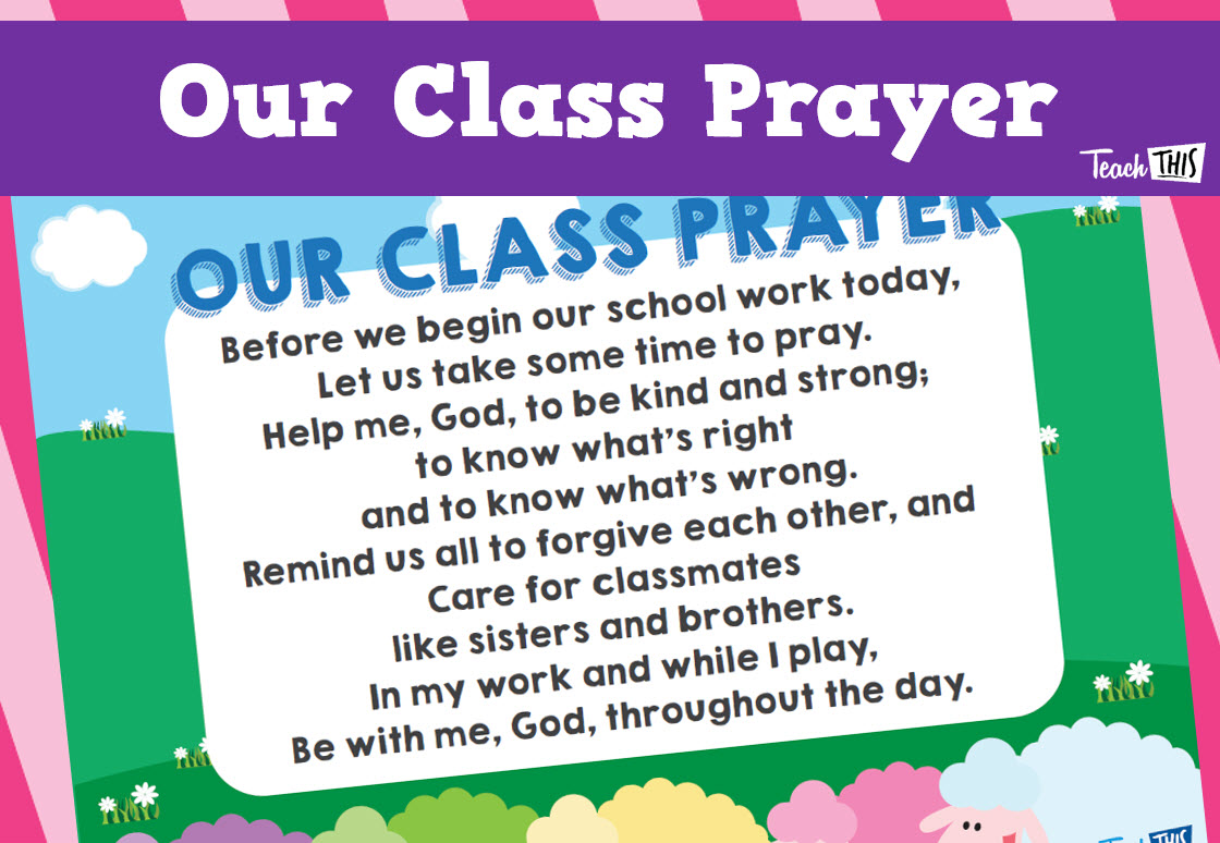 Our Class Prayer