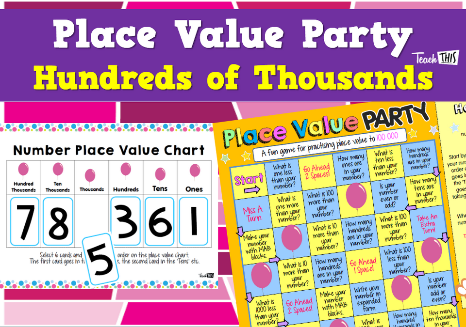 Place Value Party - Hundreds of Thousands