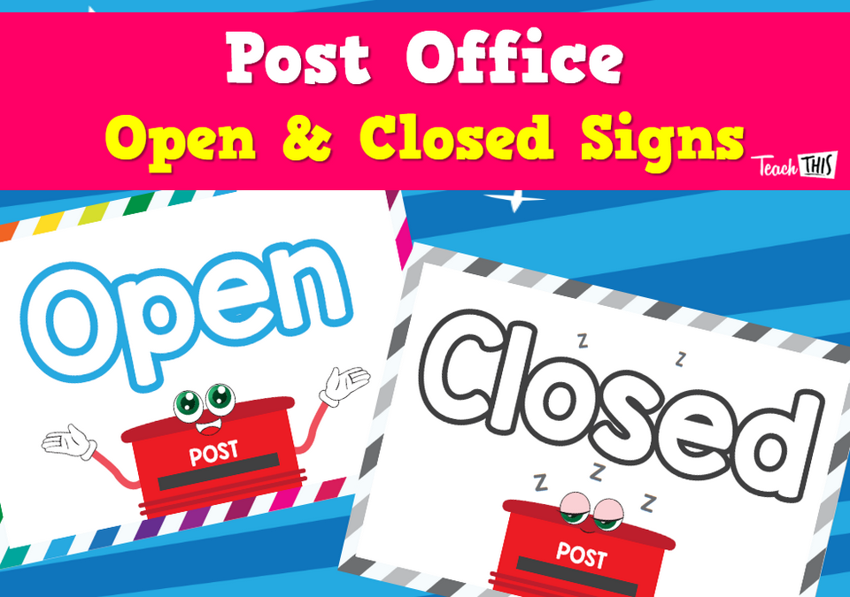Post Office - Open and Closed