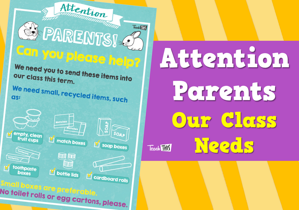 Attention Parents - Our Class Needs