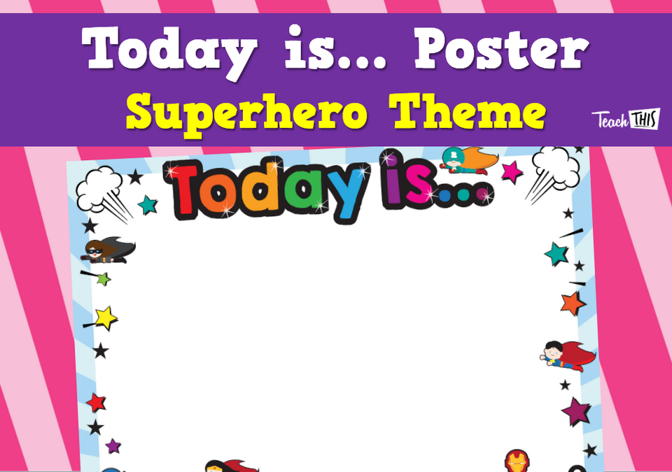 Poster - Today is... Superheroes