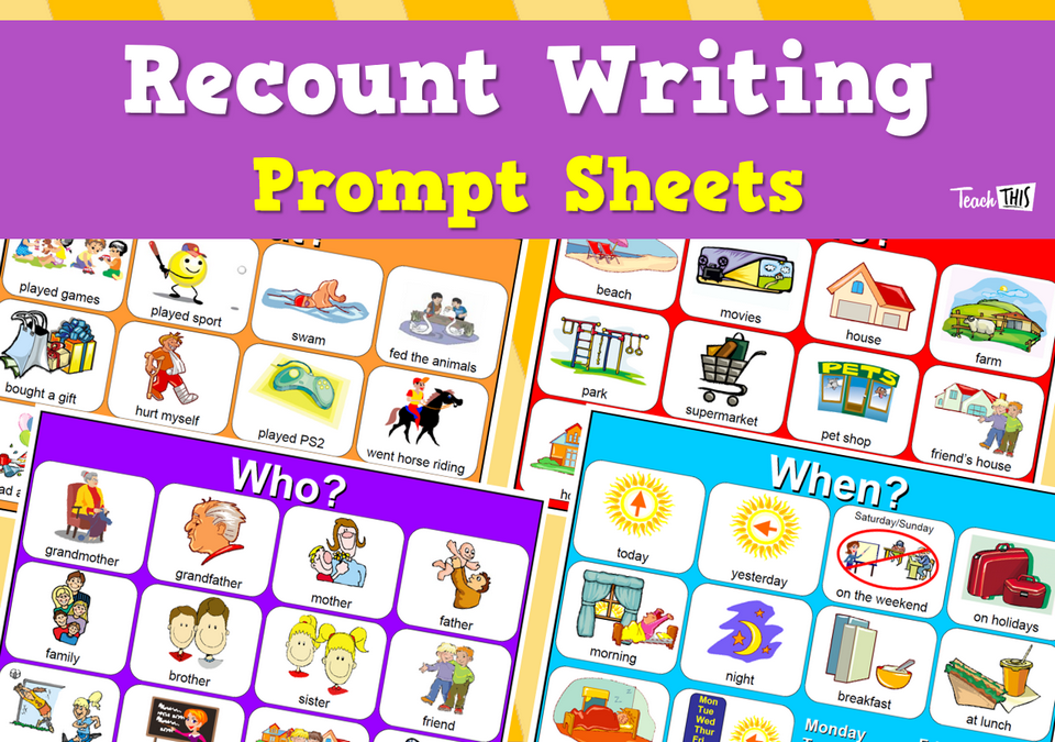 Recount Writing Prompt Sheets