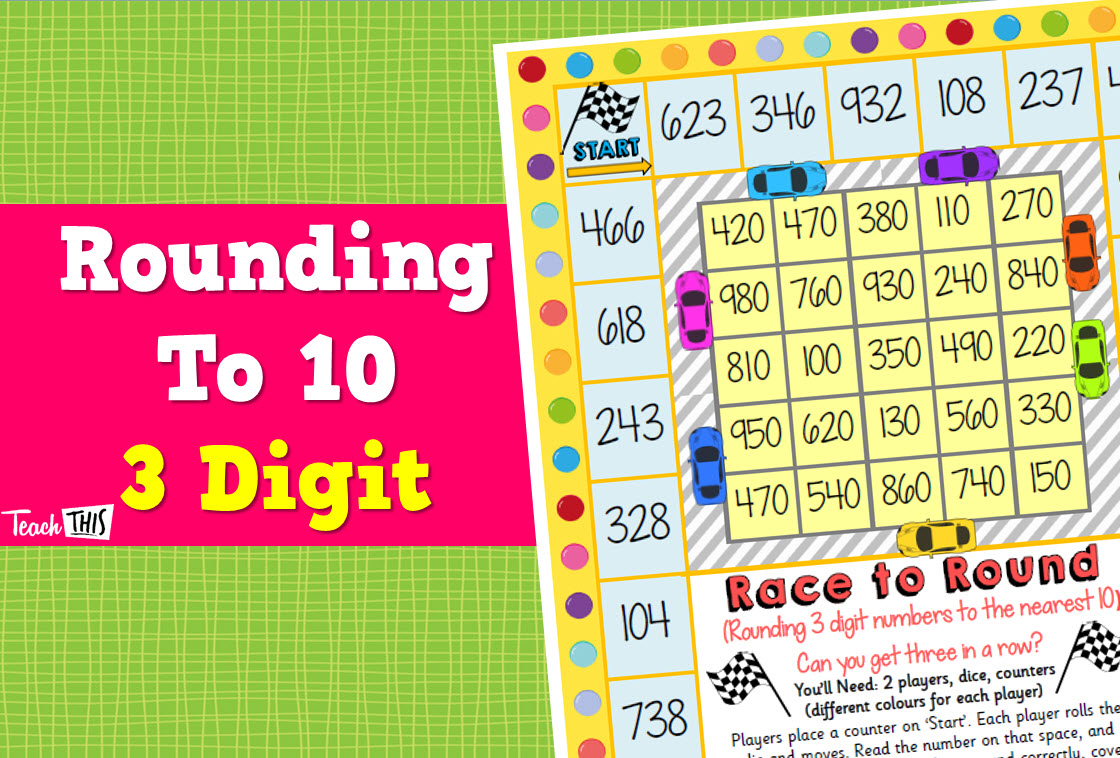 Rounding to 10 - Race to Round 3 Digit