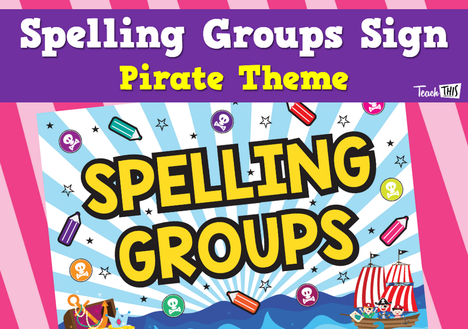 Spelling Groups Sign - Pirate