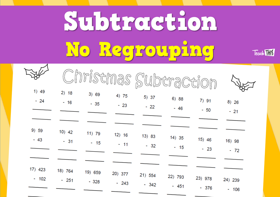 Subtraction - No Regouping