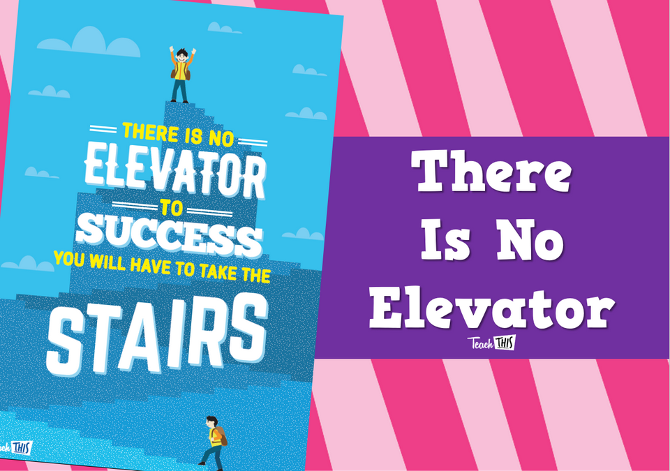 There is No Elevator
