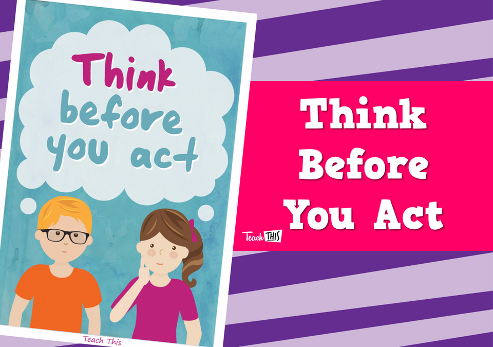 Think Before You Act - Poster