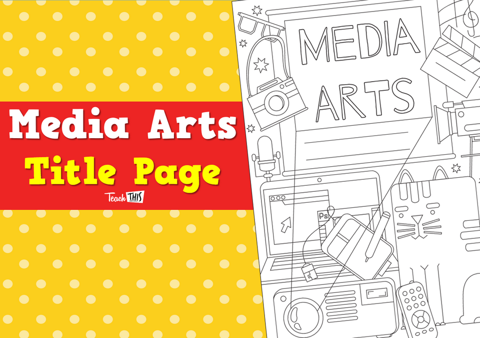 Title Page - Media Arts