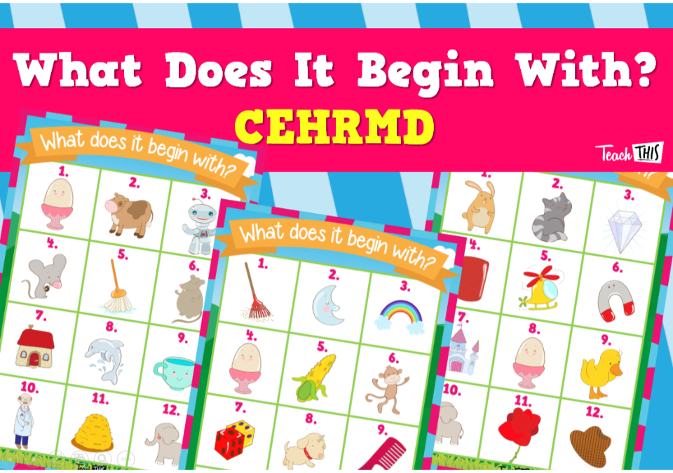 What Does It Begin With? - CEHRMD