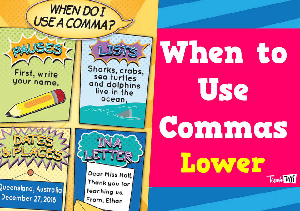 When to Use Commas Lower