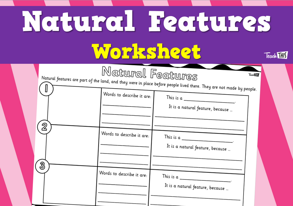 Natural Features - Worksheet