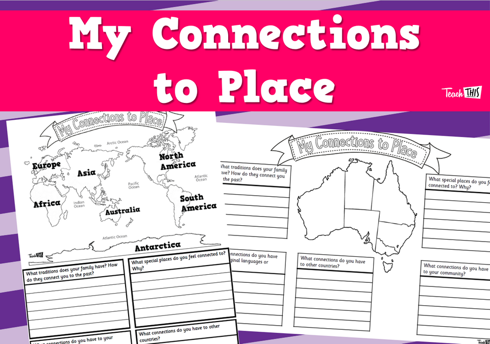 My Connections to Places - Worksheet