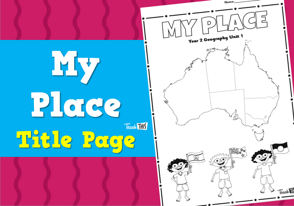 My Place - Title Page