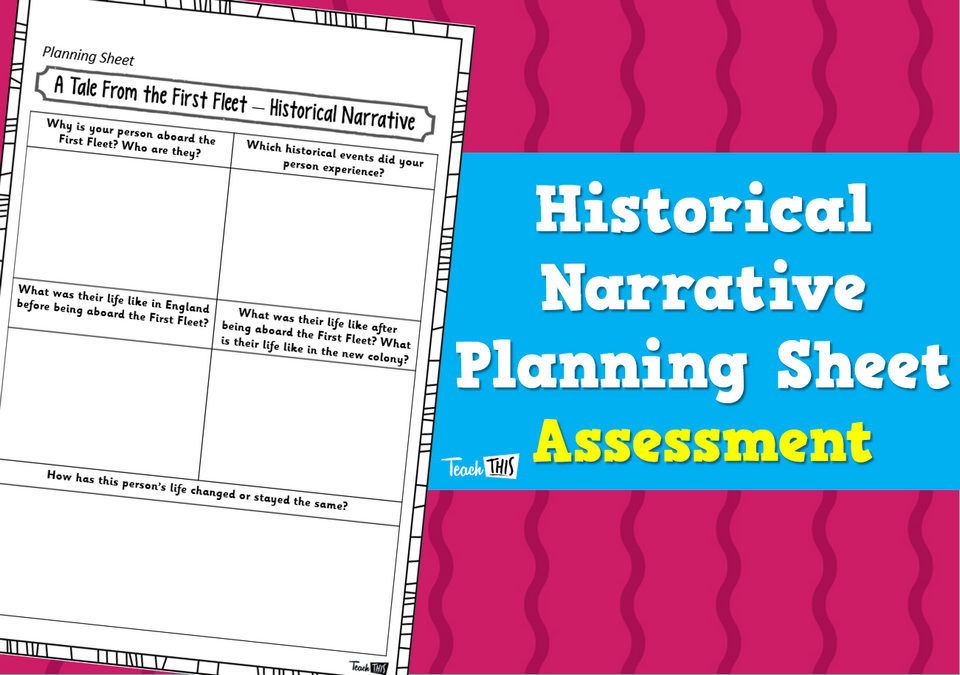 Historical Narrative - Planning Sheet Assessment