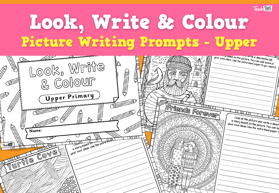 Look, Write & Colour - Writing Prompts Upper