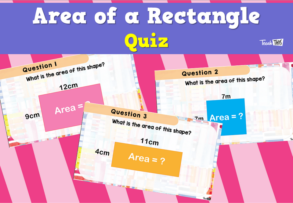 Area of a Rectangle - Quiz