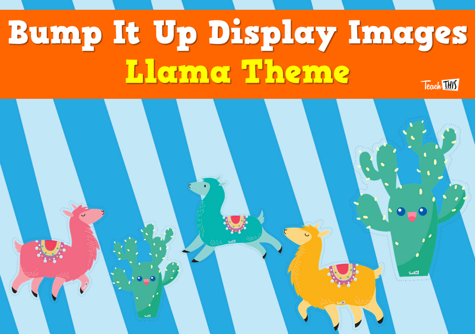 Bump It Up Display Images - Llama Theme