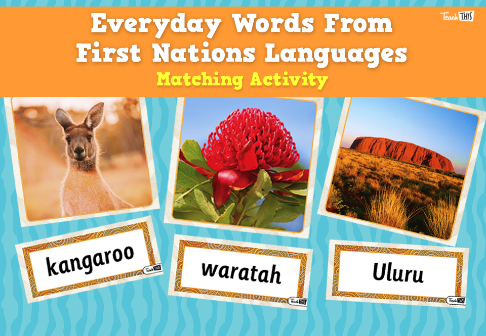 Everyday Words From First Nations Languages - Match