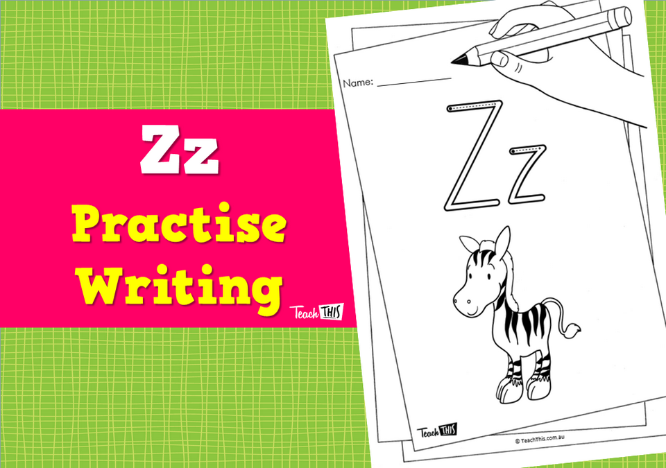 Zz - Practise Writing
