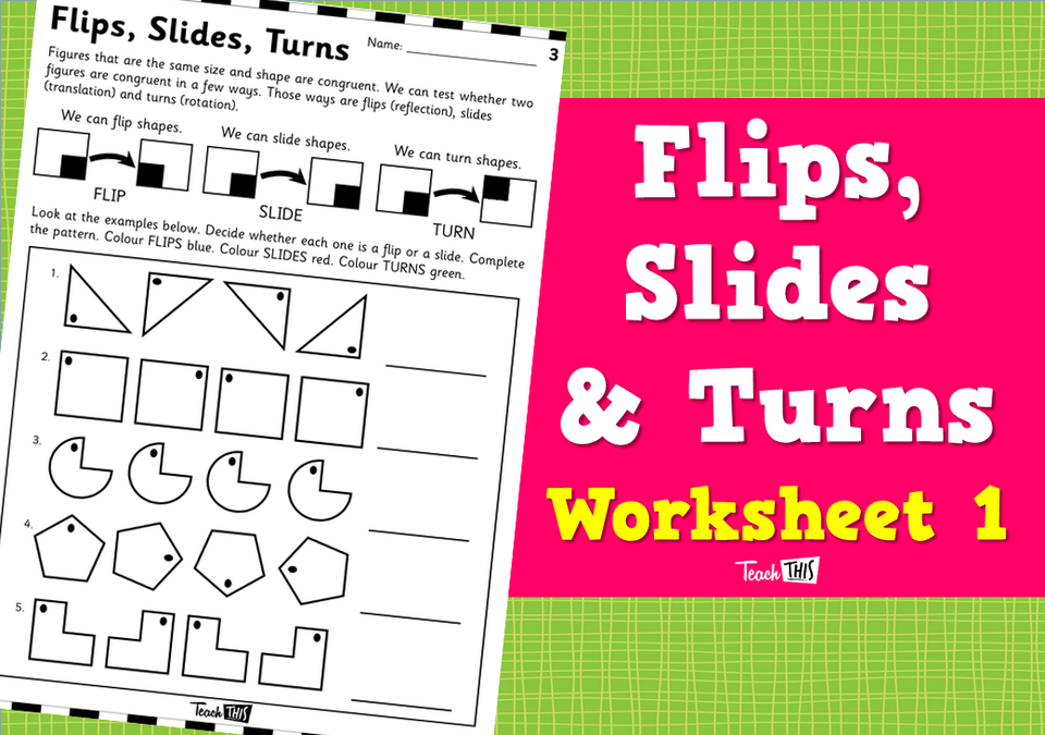 Flips, Slides & Turns Worksheet 1