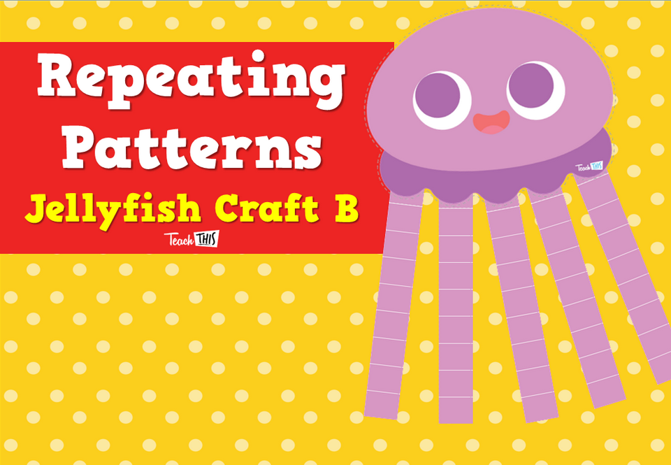 Repeating Patterns Jellyfish Craft B