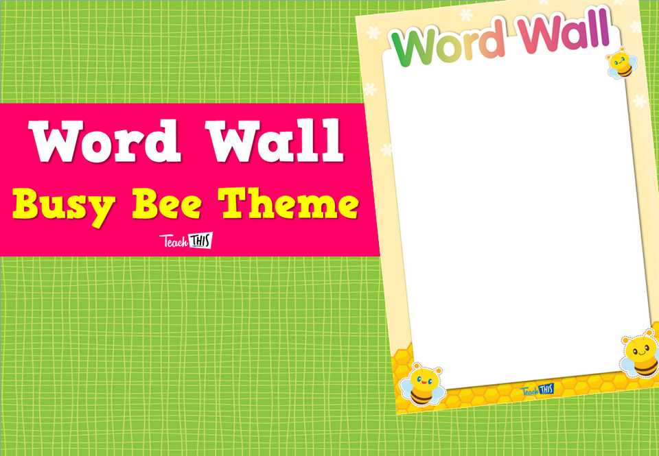 Word Wall - Busy Bee Theme