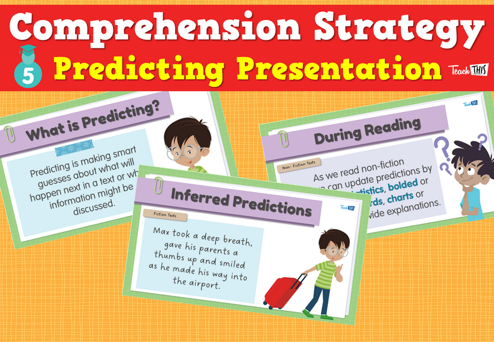 Comprehension Strategy - Predicting - Presentation