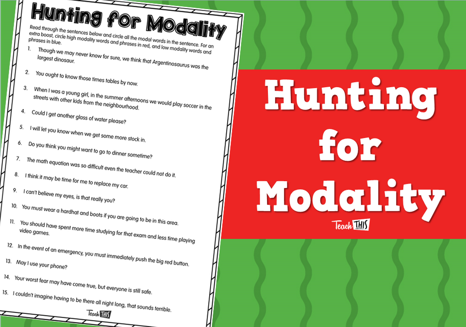 Hunting for Modality