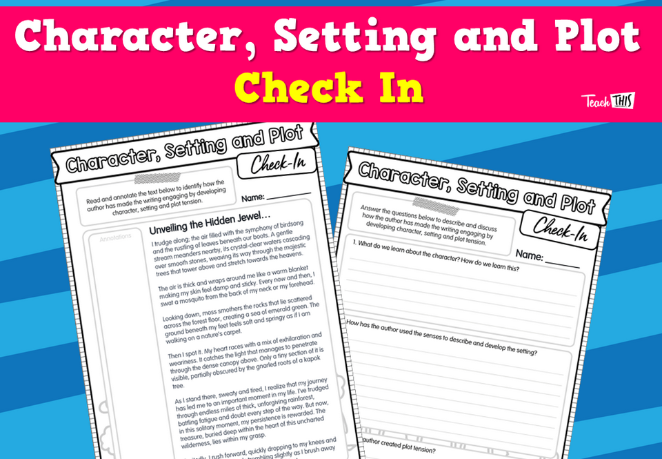 Character, Setting and Plot Check In