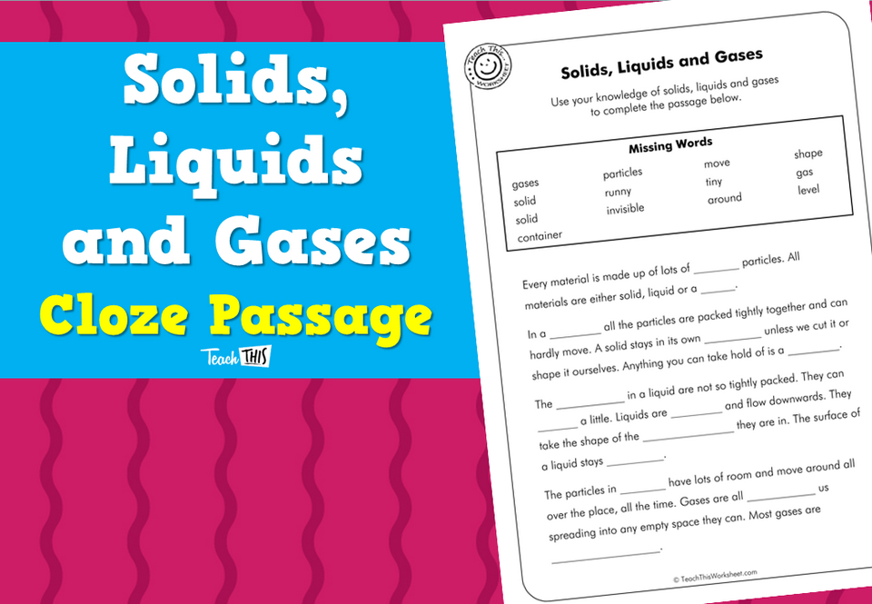 Solids, Liquids and Gases Cloze Passage