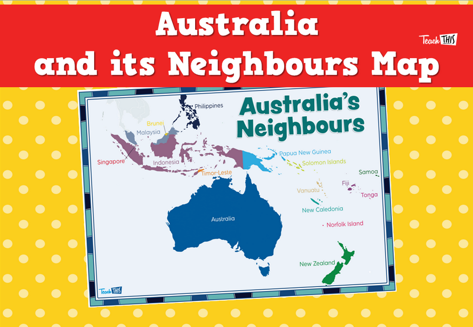 Australia and Its Neighbours