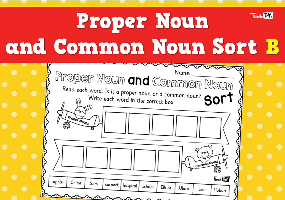 Proper and Common Noun Sort B