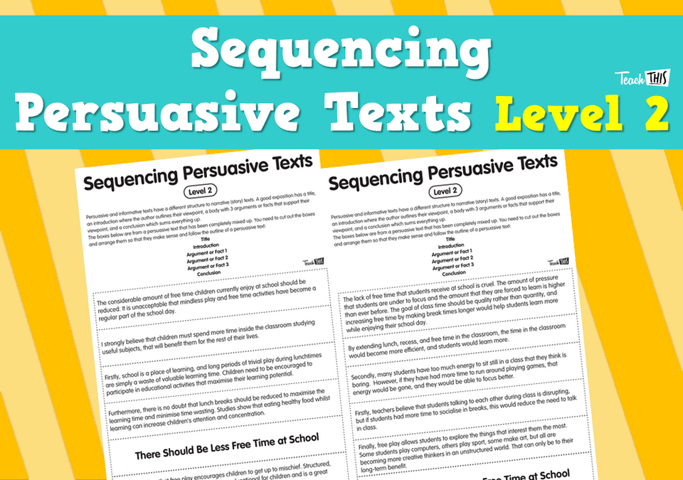 Sequencing Persuasive Texts Level 2