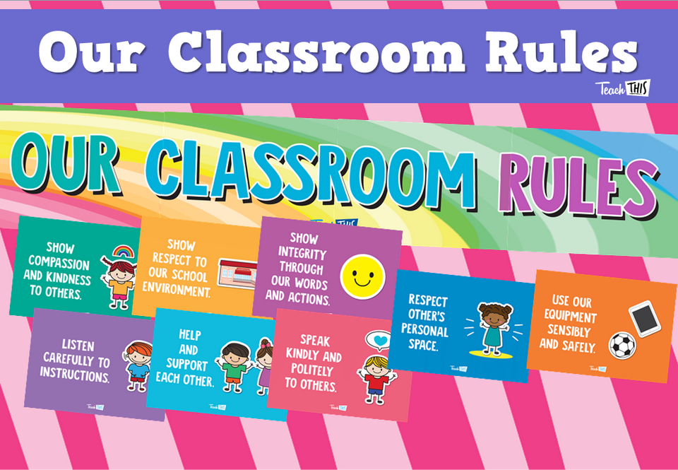 Our Classroom Rules