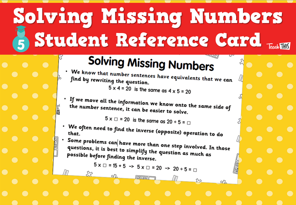 Solving Missing Numbers - Student Reference Card