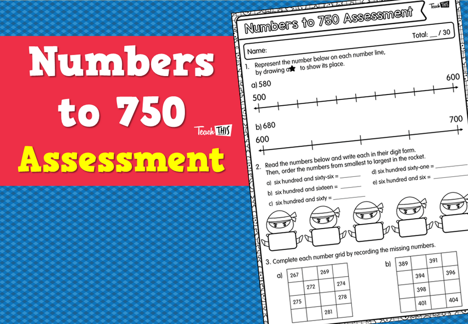 Numbers to 750 Assessment