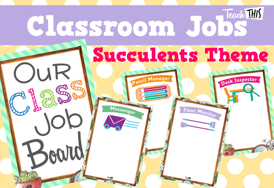 Classroom Jobs A4 - Succulents Theme