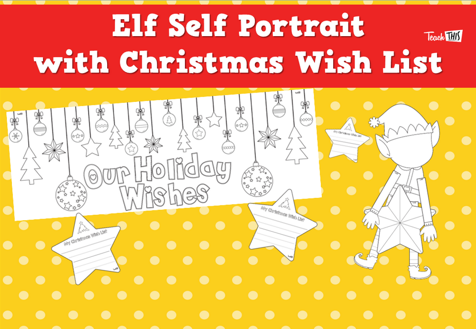 Elf Self Portrait with Christmas Wish List