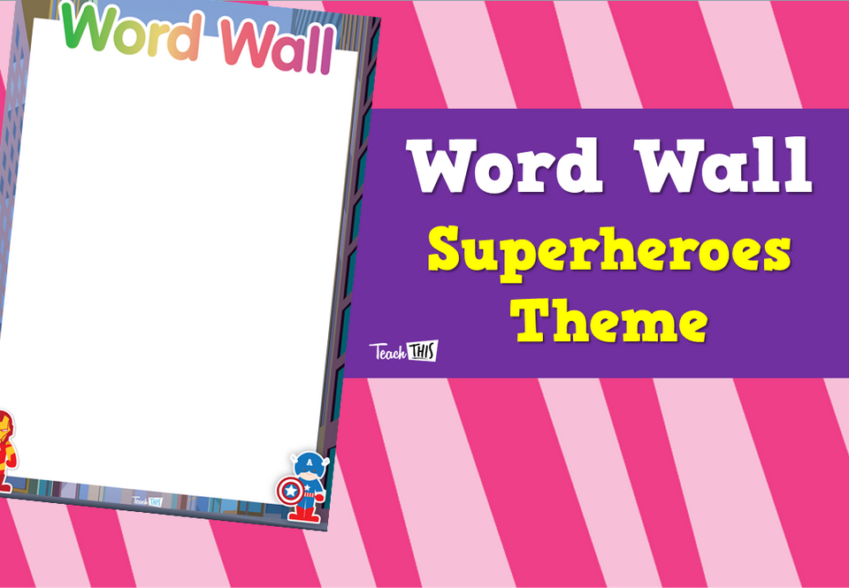 Word Wall - Superheroes Theme