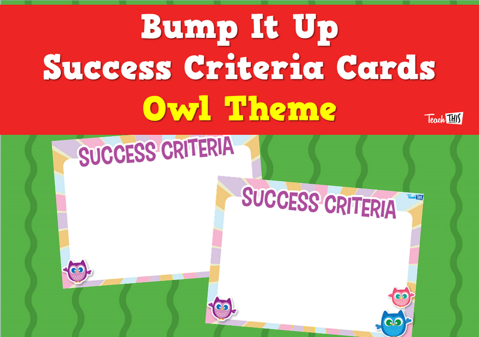 Bump It Up Success Criteria Cards - Owl Theme