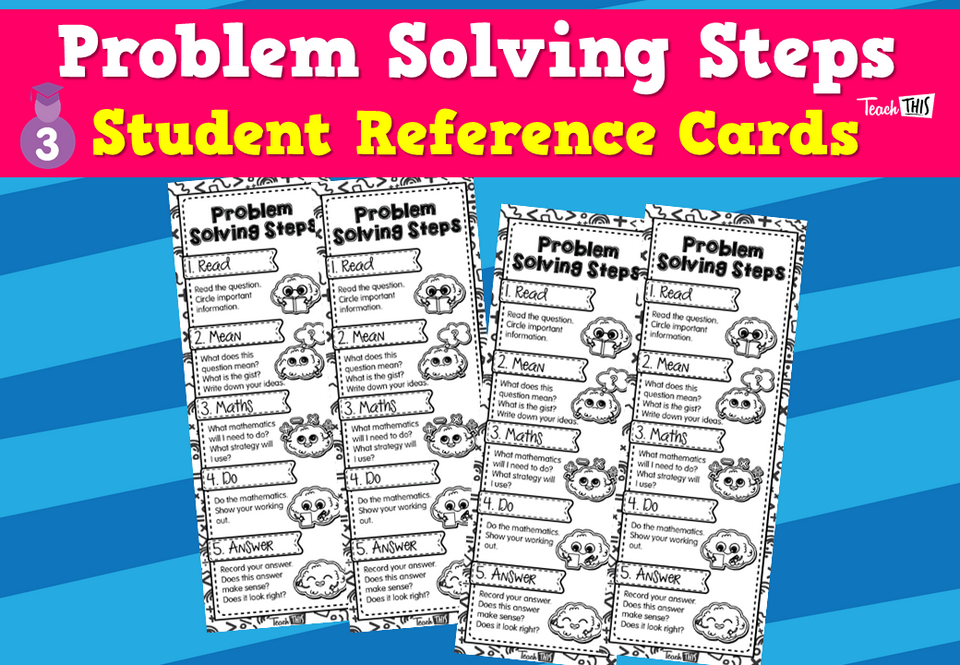 Problem Solving Steps - Student Reference Cards