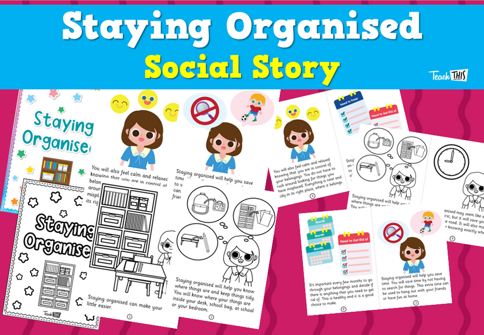 Staying Organised - Social Story