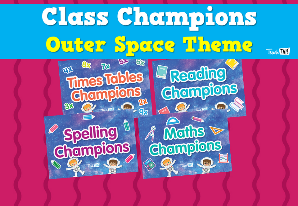 Class Champions - Outer Space Theme